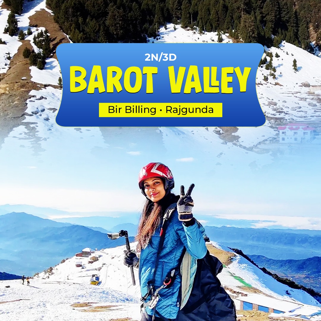 Barot Valley Bir Billing  |  2N3D